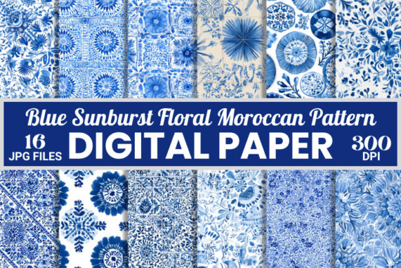 Unlocking Creativity with Blue Sunburst Floral Moroccan Patterns: The Ultimate Digital Paper Bundle for 2025